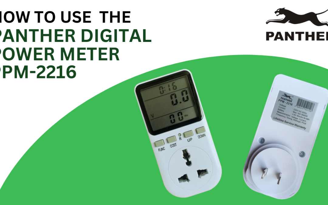 How to Use the Panther Digital Power Meter (PPM 2216)